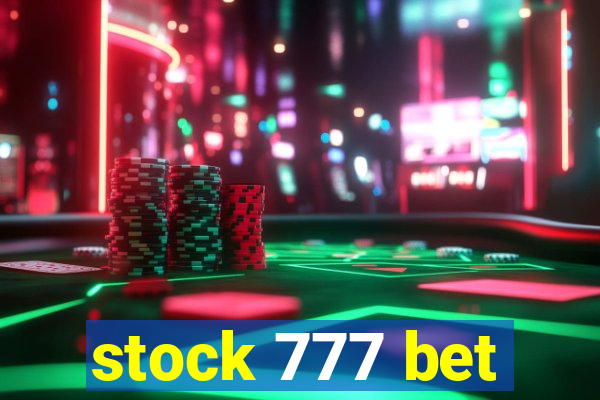 stock 777 bet