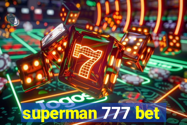 superman 777 bet