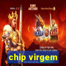 chip virgem