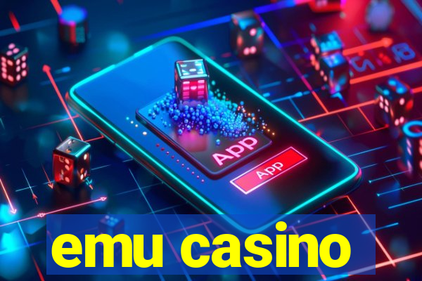 emu casino