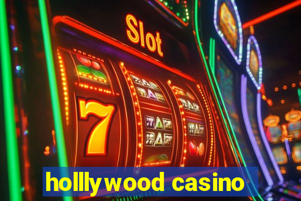 holllywood casino