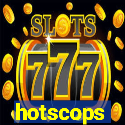 hotscops