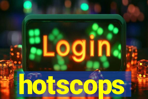 hotscops