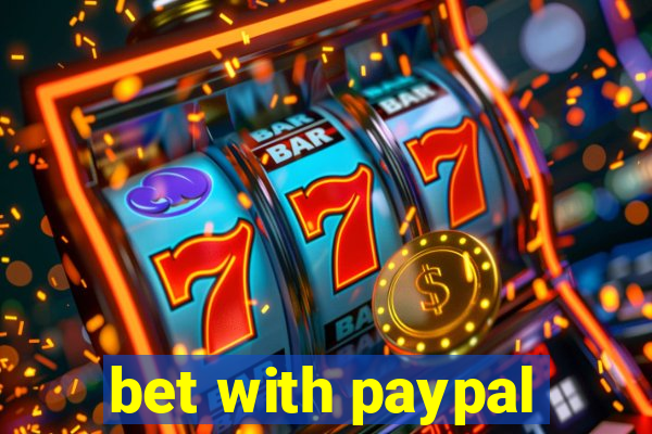 bet with paypal