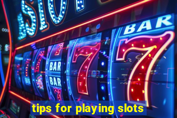 tips for playing slots