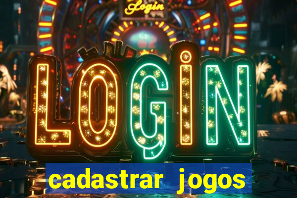 cadastrar jogos online caixa