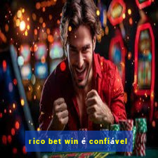 rico bet win é confiável