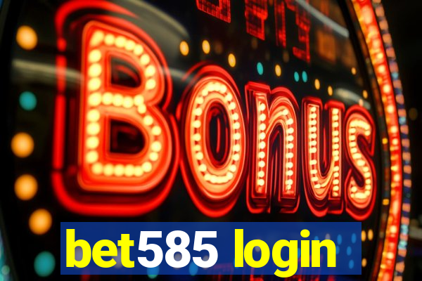 bet585 login