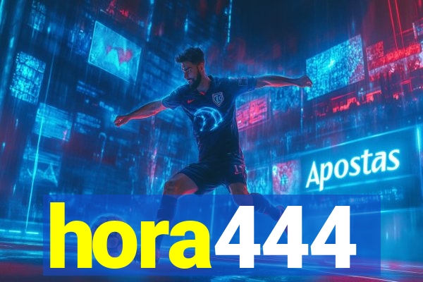 hora444