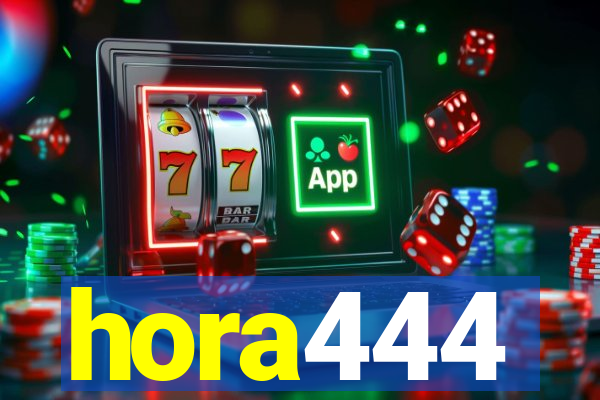 hora444