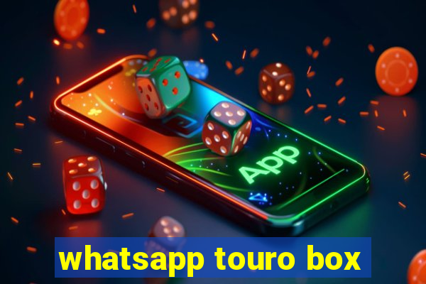 whatsapp touro box