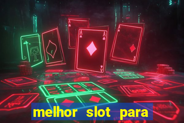 melhor slot para comprar bonus