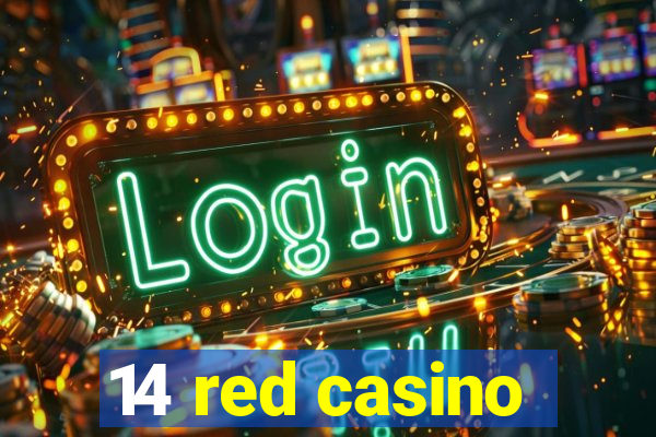 14 red casino