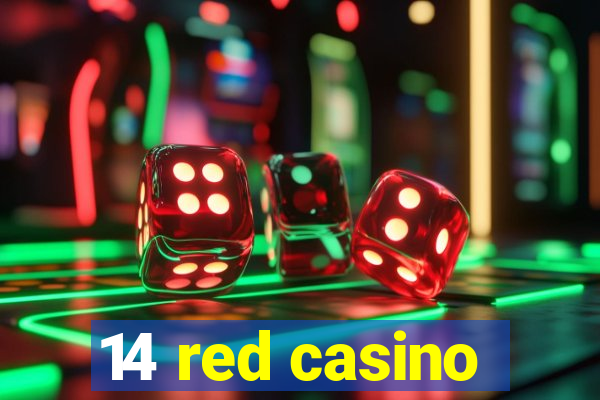 14 red casino