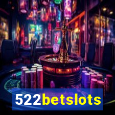 522betslots