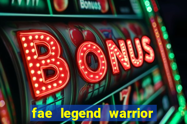 fae legend warrior slot game