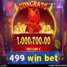 499 win bet