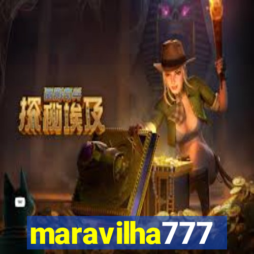 maravilha777