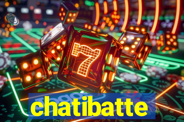 chatibatte