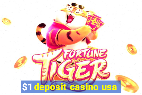 $1 deposit casino usa