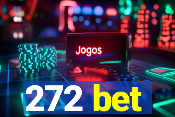 272 bet