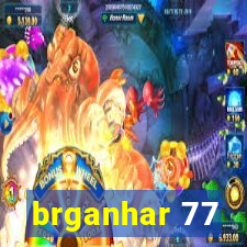 brganhar 77