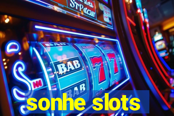 sonhe slots