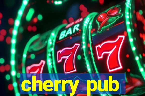 cherry pub