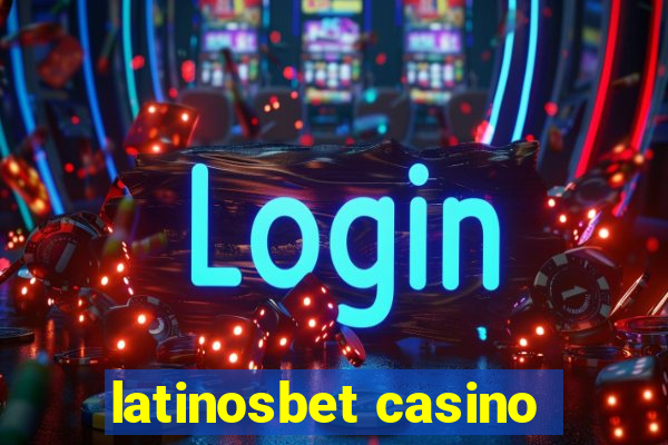 latinosbet casino