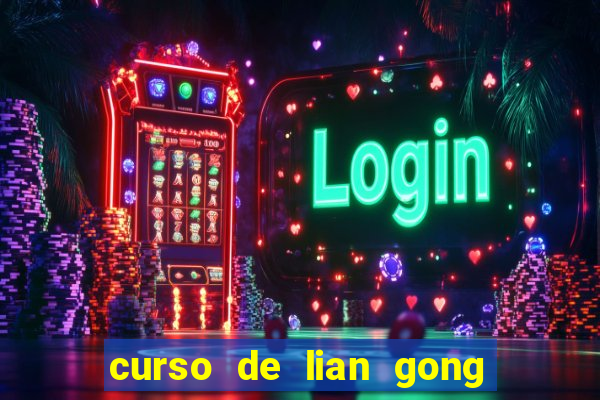 curso de lian gong gratuito em sp