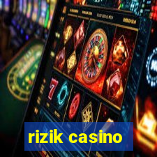 rizik casino