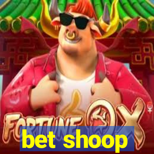 bet shoop