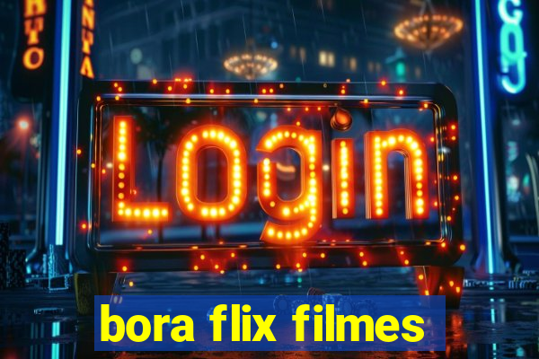 bora flix filmes