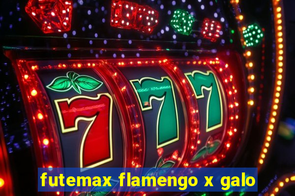 futemax flamengo x galo