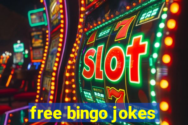 free bingo jokes