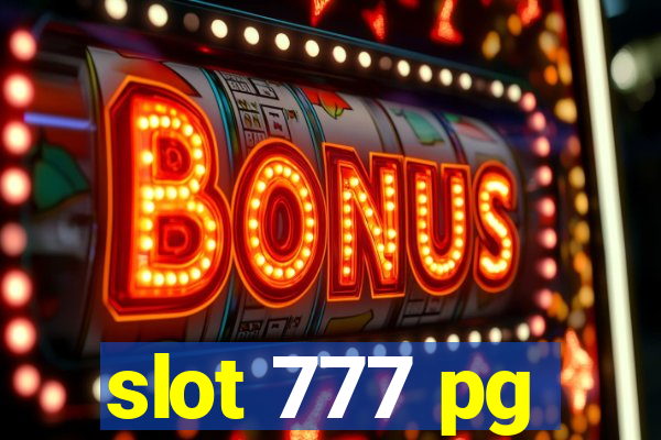 slot 777 pg