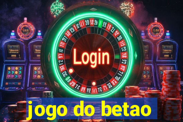 jogo do betao