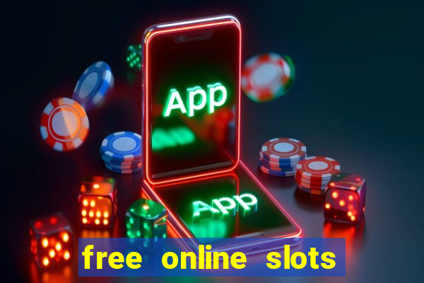 free online slots no downloads