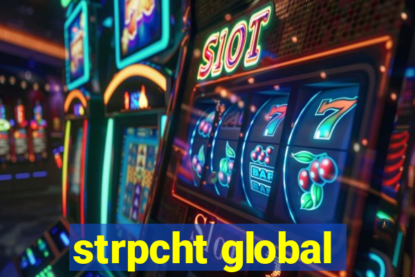 strpcht global