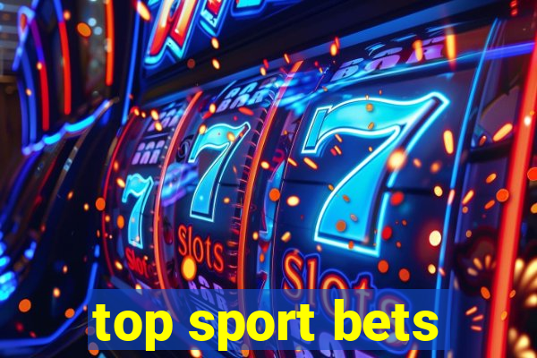 top sport bets