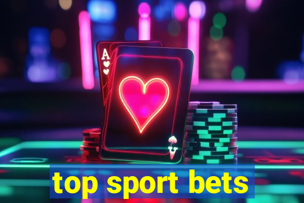 top sport bets