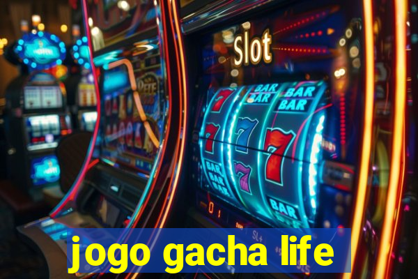 jogo gacha life