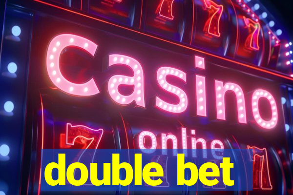 double bet