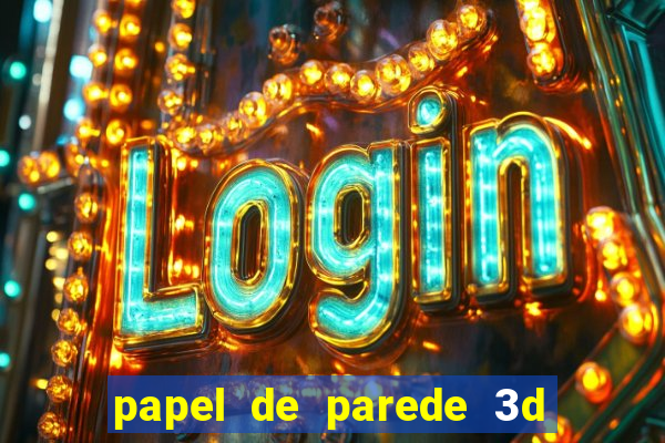 papel de parede 3d para pc