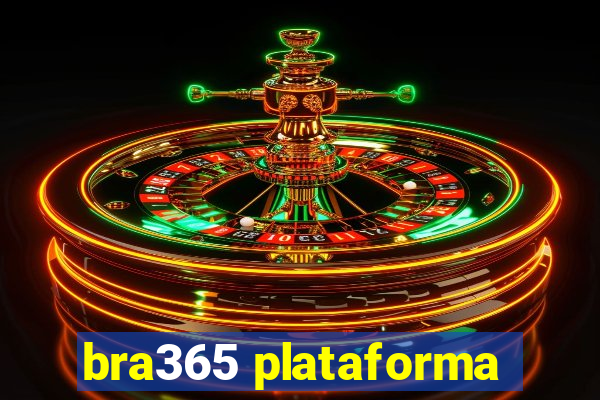 bra365 plataforma