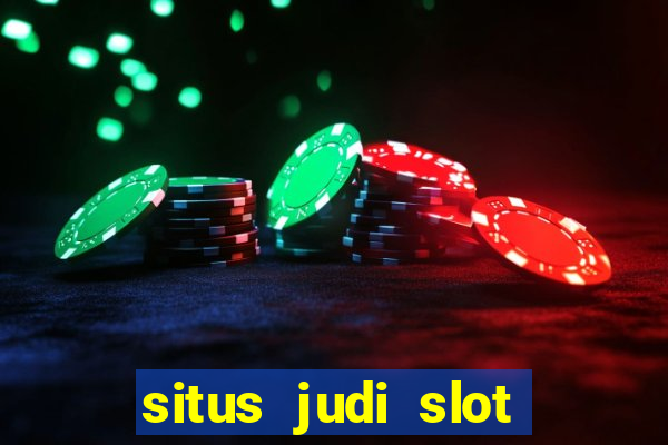 situs judi slot online terpercaya di indonesia