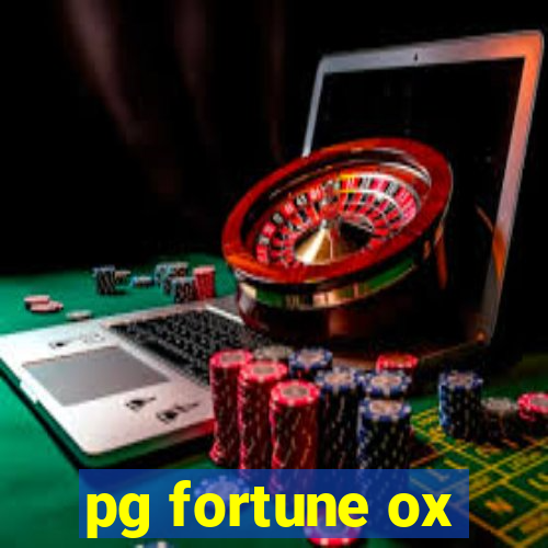 pg fortune ox