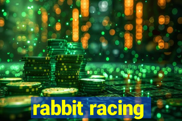 rabbit racing