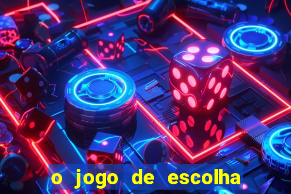 o jogo de escolha da luna