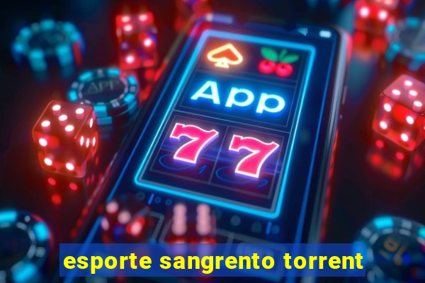 esporte sangrento torrent